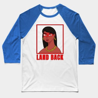 Land Back Baseball T-Shirt